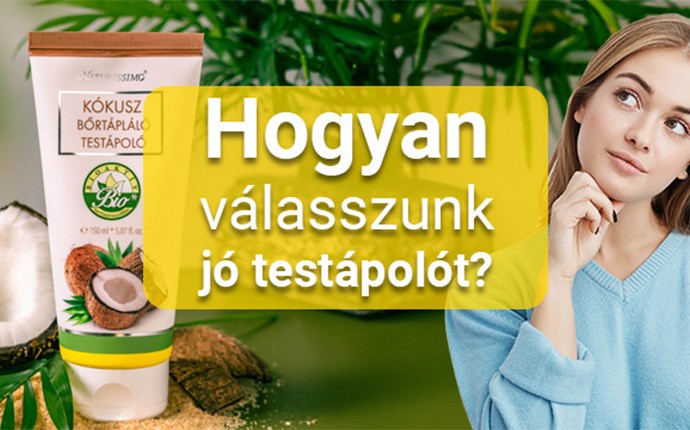 hogyan válasszunk jó testápolót